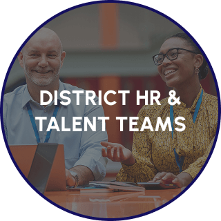 District HR & Talent Teams